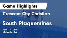 Crescent City Christian  vs South Plaquemines Game Highlights - Jan. 11, 2019