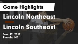 Lincoln Northeast  vs Lincoln Southeast  Game Highlights - Jan. 19, 2019