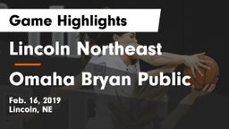 Lincoln Northeast  vs Omaha Bryan Public  Game Highlights - Feb. 16, 2019