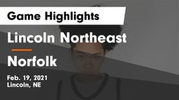 Lincoln Northeast  vs Norfolk  Game Highlights - Feb. 19, 2021