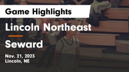 Lincoln Northeast  vs Seward  Game Highlights - Nov. 21, 2023