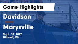 Davidson  vs Marysville  Game Highlights - Sept. 10, 2022