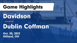 Davidson  vs Dublin Coffman  Game Highlights - Oct. 20, 2022