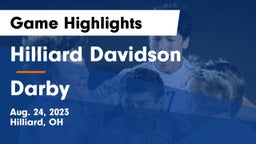 Hilliard Davidson  vs Darby  Game Highlights - Aug. 24, 2023