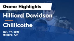 Hilliard Davidson  vs Chillicothe  Game Highlights - Oct. 19, 2023