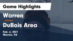 Warren  vs DuBois Area  Game Highlights - Feb. 6, 2021