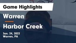 Warren  vs Harbor Creek  Game Highlights - Jan. 24, 2022