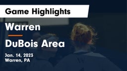 Warren  vs DuBois Area  Game Highlights - Jan. 14, 2023