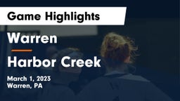 Warren  vs Harbor Creek  Game Highlights - March 1, 2023