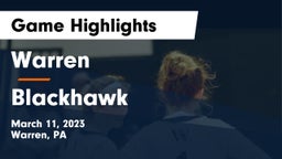 Warren  vs Blackhawk  Game Highlights - March 11, 2023
