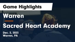 Warren  vs Sacred Heart Academy Game Highlights - Dec. 2, 2023