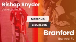 Matchup: Bishop Snyder High vs. Branford  2017