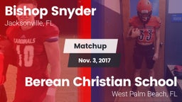 Matchup: Bishop Snyder High vs. Berean Christian School 2017