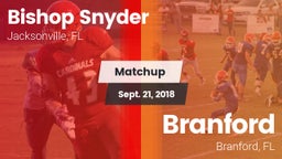 Matchup: Bishop Snyder High vs. Branford  2018