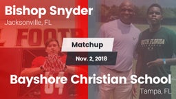 Matchup: Bishop Snyder High vs. Bayshore Christian School 2018