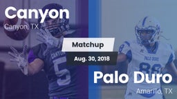 Matchup: Canyon  vs. Palo Duro  2018
