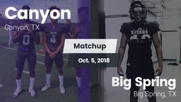 Matchup: Canyon  vs. Big Spring  2018