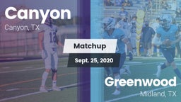 Matchup: Canyon  vs. Greenwood   2020