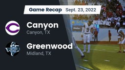 Recap: Canyon  vs. Greenwood   2022