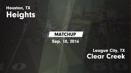 Matchup: Heights  vs. Clear Creek  2016