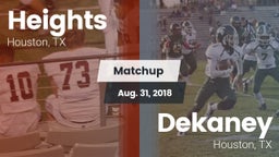 Matchup: Heights  vs. Dekaney  2018