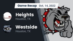 Recap: Heights  vs. Westside  2022