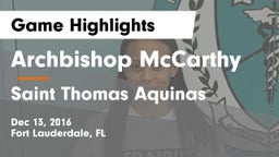 Archbishop McCarthy  vs Saint Thomas Aquinas  Game Highlights - Dec 13, 2016