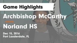 Archbishop McCarthy  vs Norland HS Game Highlights - Dec 15, 2016