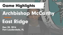 Archbishop McCarthy  vs East Ridge  Game Highlights - Dec 28, 2016