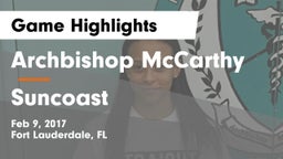 Archbishop McCarthy  vs Suncoast Game Highlights - Feb 9, 2017