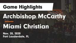 Archbishop McCarthy  vs Miami Christian  Game Highlights - Nov. 20, 2020