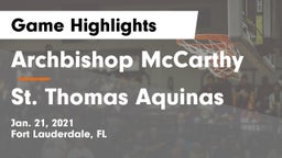 Archbishop McCarthy  vs St. Thomas Aquinas  Game Highlights - Jan. 21, 2021