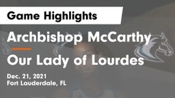 Archbishop McCarthy  vs Our Lady of Lourdes  Game Highlights - Dec. 21, 2021