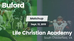 Matchup: Buford  vs. Life Christian Academy  2019