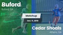 Matchup: Buford  vs. Cedar Shoals   2019