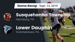 Recap: Susquehanna Township  vs. Lower Dauphin  2019