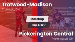 Matchup: Trotwood-Madison vs. Pickerington Central  2017