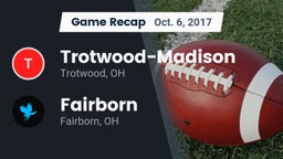 Recap: Trotwood-Madison  vs. Fairborn 2017