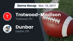 Recap: Trotwood-Madison  vs. Dunbar  2017