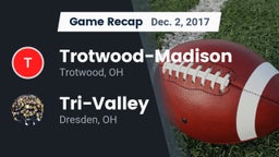 Recap: Trotwood-Madison  vs. Tri-Valley  2017