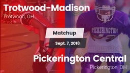 Matchup: Trotwood-Madison vs. Pickerington Central  2018