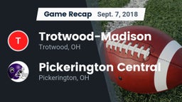 Recap: Trotwood-Madison  vs. Pickerington Central  2018