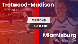 Matchup: Trotwood-Madison vs. Miamisburg  2019