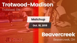 Matchup: Trotwood-Madison vs. Beavercreek  2019