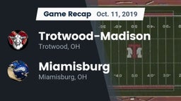 Recap: Trotwood-Madison  vs. Miamisburg  2019