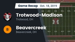 Recap: Trotwood-Madison  vs. Beavercreek  2019