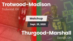 Matchup: Trotwood-Madison vs. Thurgood-Marshall  2020