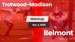 Matchup: Trotwood-Madison vs. Belmont  2020
