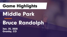 Middle Park  vs Bruce Randolph  Game Highlights - Jan. 25, 2020