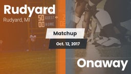 Matchup: Rudyard  vs. Onaway  2017